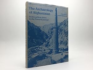 Bild des Verkufers fr THE ARCHAEOLOGY OF AFGHANISTAN, FROM EARLIEST TIMES TO THE TIMURID PERIOD zum Verkauf von Any Amount of Books