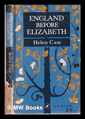 Seller image for England before Elizabeth / [by] Helen Cam for sale by MW Books Ltd.