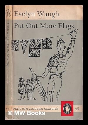Bild des Verkufers fr Put out more flags / Evelyn Waugh zum Verkauf von MW Books Ltd.