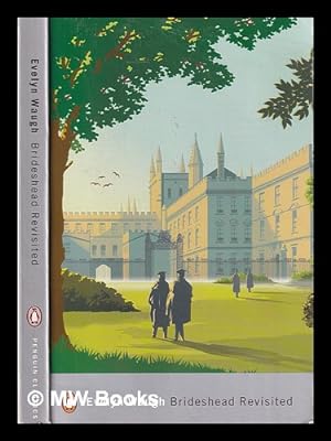 Seller image for Brideshead revisited: the sacred and profane memories of Captain Charles Ryder / Evelyn Waugh for sale by MW Books Ltd.