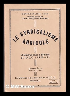 Image du vendeur pour Le syndicalisme agricole mis en vente par MW Books Ltd.