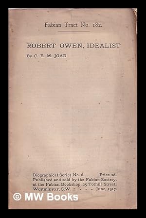 Seller image for Robert Owen, idealist / by Cyril Edwin Mitchinson Joad for sale by MW Books Ltd.