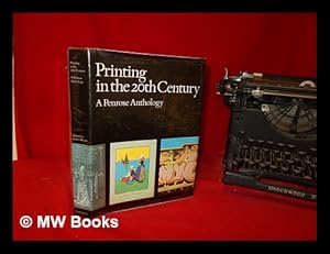 Seller image for Printing in the 20th century: a Penrose anthology / edited by James Moran for sale by MW Books Ltd.