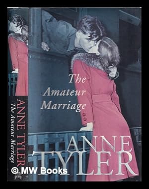 Seller image for The amateur marriage / Anne Tyler for sale by MW Books Ltd.