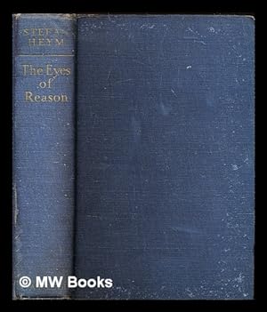 Seller image for The eyes of reason : a novel / by Stefan Heym for sale by MW Books Ltd.