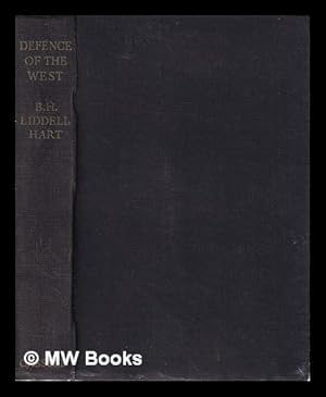 Immagine del venditore per Defence of the West: some riddles of war and peace / by B.H. Liddell Hart venduto da MW Books Ltd.