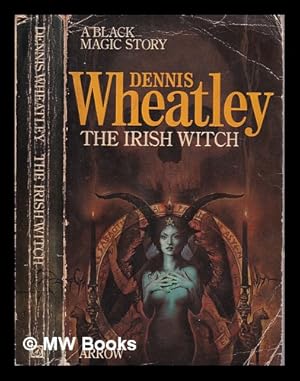 Seller image for The Irish witch / Dennis Wheatley for sale by MW Books Ltd.