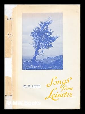 Imagen del vendedor de Songs from Leinster / by W.M. Letts a la venta por MW Books Ltd.