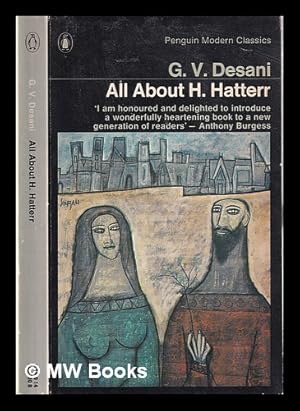 Seller image for All about H. Hatterr: a novel / G.V. Desani for sale by MW Books Ltd.