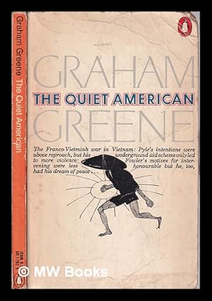 Immagine del venditore per The quiet American / Graham Greene; introduction by Robert Stone venduto da MW Books Ltd.