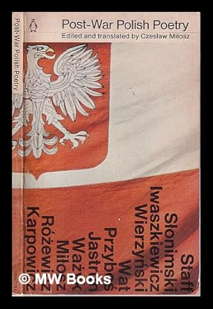 Imagen del vendedor de Post-war Polish poetry / selected and translated by Czeslaw Milosz a la venta por MW Books Ltd.