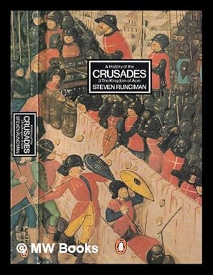 Seller image for A history of the crusades. Vol.3 The Kingdom of Acre and the later Crusades / Steven Runciman for sale by MW Books Ltd.