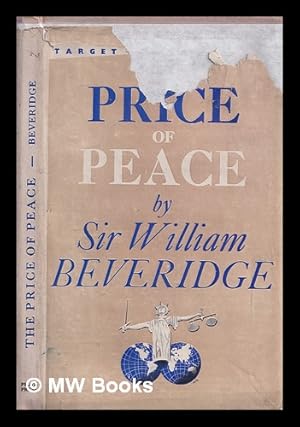 Seller image for The price of peace / by Sir William Beveridge for sale by MW Books Ltd.