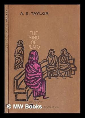 Seller image for The mind of Plato: (originally Plato) / by A.E. Taylor for sale by MW Books Ltd.