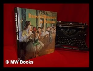 Image du vendeur pour Danse et danseurs en peinture / Sylvie Buisson mis en vente par MW Books Ltd.