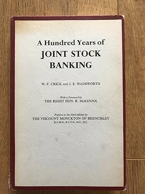 Seller image for A HUNDRED YEARS OF JOINT STOCK BANKING for sale by Happyfish Books