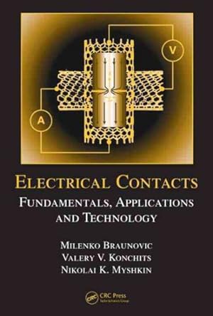 Immagine del venditore per Electrical Contacts : Fundamentals, Applications and Technology venduto da GreatBookPrices