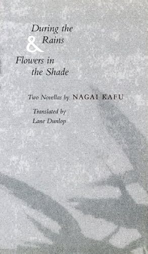 Immagine del venditore per During the Rains & Flowers in the Shade : Two Novellas venduto da GreatBookPricesUK