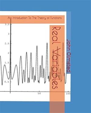 Seller image for Real Variables: An Introduction to the Theory of Functions for sale by GreatBookPrices