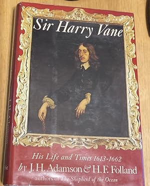 Seller image for Sir Harry Vane: His Life and Times (1613-1662) for sale by biblioboy