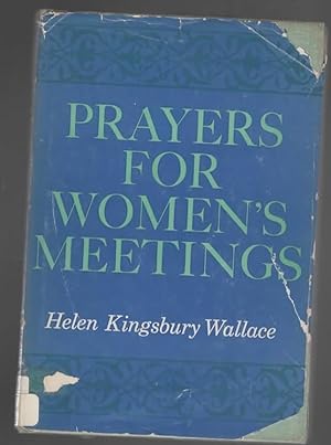 Imagen del vendedor de PRAYERS FOR WOMEN'S MEETINGS a la venta por The Reading Well Bookstore