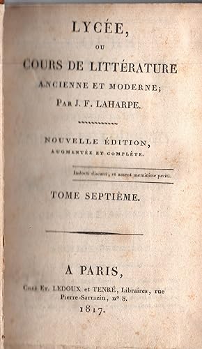 Imagen del vendedor de Lycee,ou cours de litterature ancienne et moderne.Volume 7 seul. a la venta por JP Livres