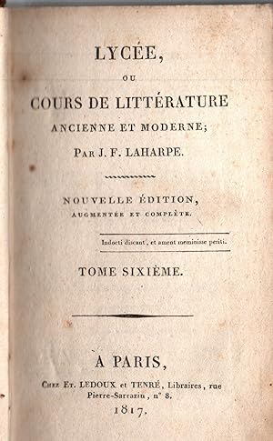 Imagen del vendedor de Lycee,ou cours de litterature ancienne et moderne.Volume 6 seul. a la venta por JP Livres