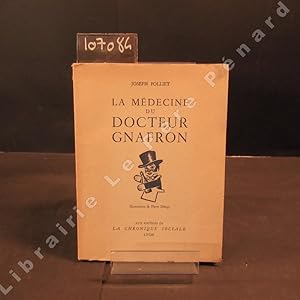 Immagine del venditore per La mdecine du Docteur Gnafron venduto da Librairie-Bouquinerie Le Pre Pnard