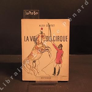 Seller image for La vie du cirque for sale by Librairie-Bouquinerie Le Pre Pnard