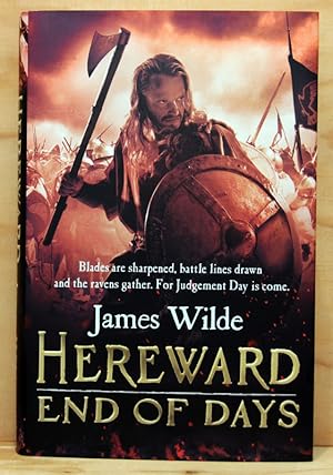 Imagen del vendedor de Hereward End Of Days (UK Signed, Lined & Dated Copy) a la venta por Just Fiction Books