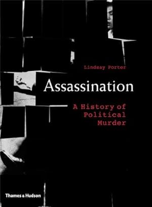 Immagine del venditore per Assassination: A History of Political Murder venduto da WeBuyBooks
