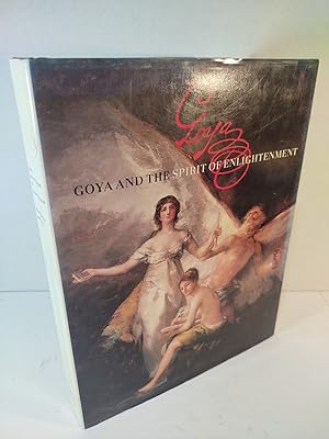 Goya and the Spirit of Enlightenment