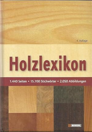 Seller image for Holzlexikon: 15700 Stichwrter for sale by bcher-stapel