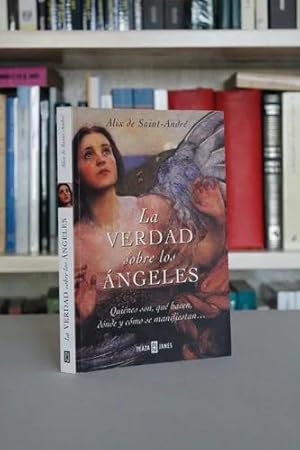 La Verdad Sobre Los Ángeles Alix De Saint André Ll3