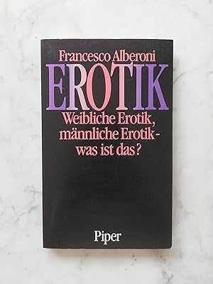 Bild des Verkufers fr Erotik : weibl. Erotik, mnnl. Erotik - was ist das?. Aus d. Ital. von Pieke Biermann zum Verkauf von Buchhandlung Neues Leben