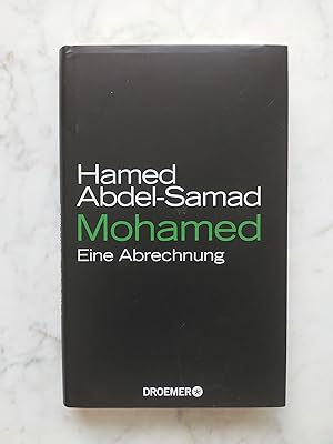 Bild des Verkufers fr Mohamed : eine Abrechnung. Hamed Abdel-Samad zum Verkauf von Buchhandlung Neues Leben