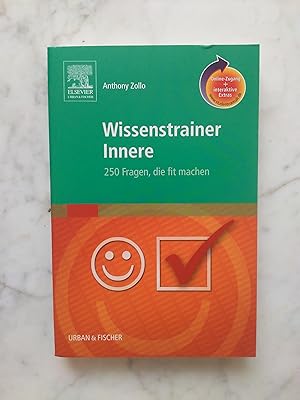 Bild des Verkufers fr Wissenstrainer Innere : 250 Fragen, die fit machen. A. J. Zollo. bers. von Verena Lauter / Studentconsult zum Verkauf von Buchhandlung Neues Leben