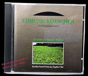 Edmund Kötscher: Liechtensteiner Polka - Ein Komponisten-Portrait* MINT * Berolina Sound Orchestr...