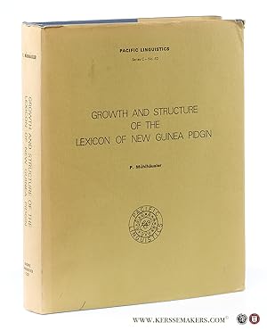 Imagen del vendedor de Growth and Structure of the Lexicon of New Guinea Pidgin. a la venta por Emile Kerssemakers ILAB