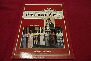 The History of Our Church Women of Trinidad, 1868-1983