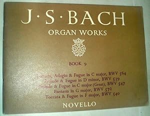 The Organ Works - Book 9 Preludes and Fugues