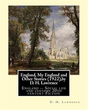 Seller image for England, My England and Other Stories : England- Social Life and Customs 20th Century Fiction for sale by GreatBookPrices