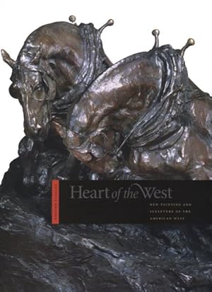 Bild des Verkufers fr Heart of the West : New Painting and Sculpture of the American West zum Verkauf von GreatBookPrices