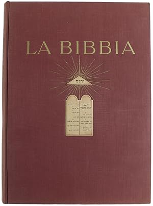 LA BIBBIA illustrata dai capolavori d'arte d'ogni scuola e d'ogni tempo [splendido volume]: