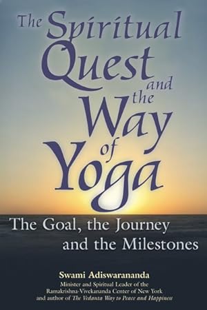 Immagine del venditore per Spiritual Quest and the Way of Yoga : The Goal, the Journey and the Milestones venduto da GreatBookPrices