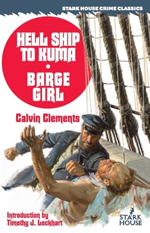 Seller image for Hell Ship to Kuma / Barge Girl for sale by GreatBookPrices