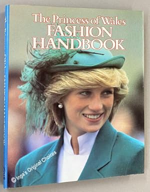 Seller image for The Princess of Wales Fashion Handbook for sale by Inga's Original Choices