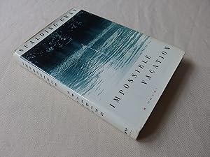 Seller image for Impossible Vacation (inscribed by Gray) for sale by Nightshade Booksellers, IOBA member