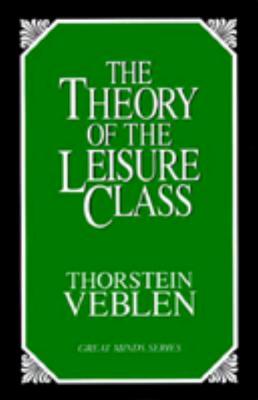 Immagine del venditore per The Theory of the Leisure Class: An Economic Study of Institutions (Paperback or Softback) venduto da BargainBookStores