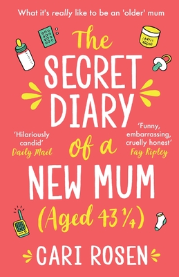 Image du vendeur pour The Secret Diary of a New Mum (aged 43 1/4) (Paperback or Softback) mis en vente par BargainBookStores